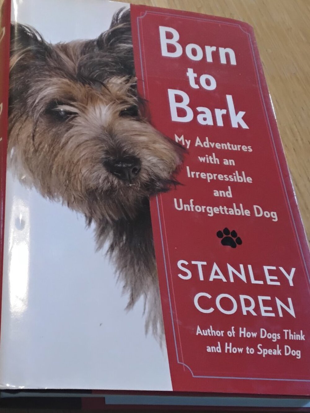 Cairn Terrier Hardcover Born to Bark Stanley Coren Book training professor